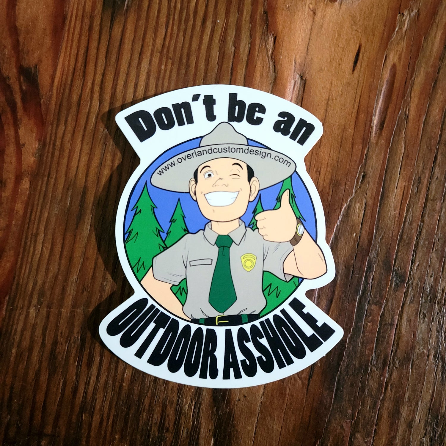 Don't be an Outdoor Asshole Sticker